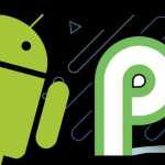 Conoce y descarga el nuevo Android P | Noticias de Buenaventura, Colombia y el Mundo