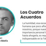 Los Cuatro Acuerdos – Diego Matís – Columnistas