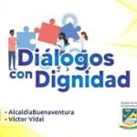 Diálogos con Dignidad: Gobierno en el Territorio | Noticias de Buenaventura, Colombia y el Mundo
