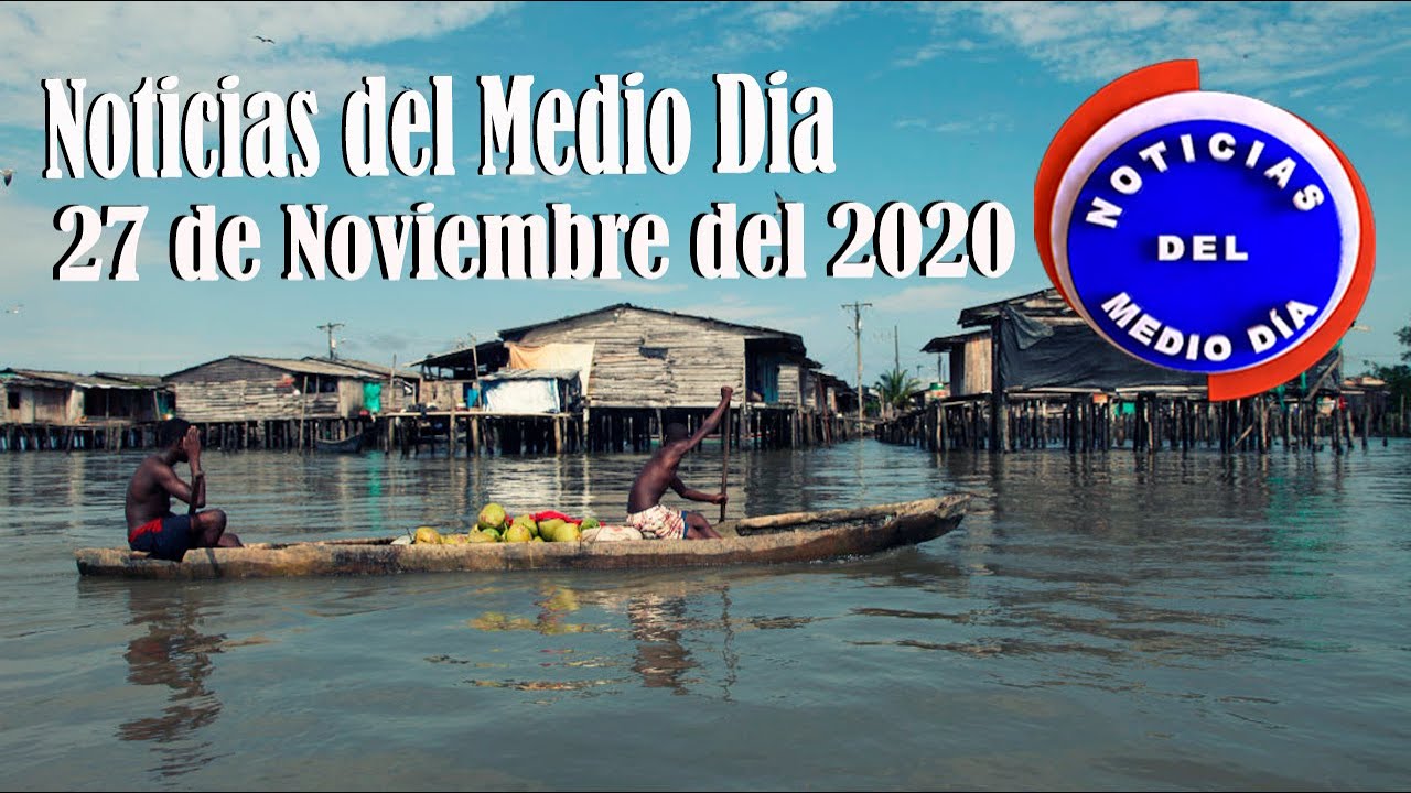Noticias Del Medio día Buenaventura 27 de Noviembre de 2020 | Noticias de Buenaventura, Colombia y el Mundo