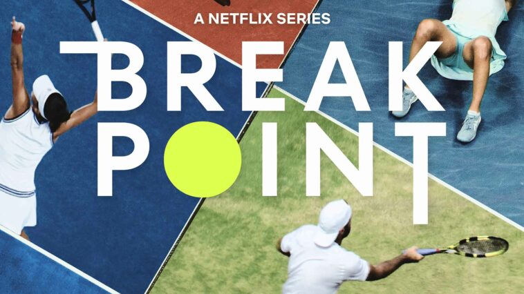 Netflix lanza Break Point Teaser, anuncia fecha de estreno | Noticias de Buenaventura, Colombia y el Mundo
