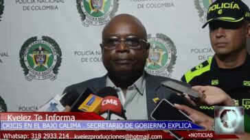 CRICIS EN EL BAJO CALIMA SECRETARIO DE GOBIERNO EXPLICA | Noticias de Buenaventura, Colombia y el Mundo