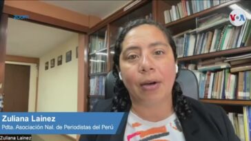 Zuliana Lainez, presidenta Asociación Nacional de Periodistas del Perú | Noticias de Buenaventura, Colombia y el Mundo