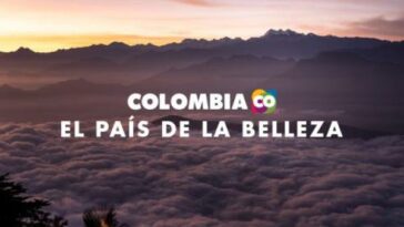 Colombia, el país de la belleza', estrategia para atraer turistas